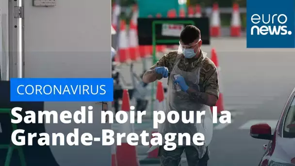 Europe : c'est en Grande-Bretagne qu'il y a eu le plus de morts ce samedi