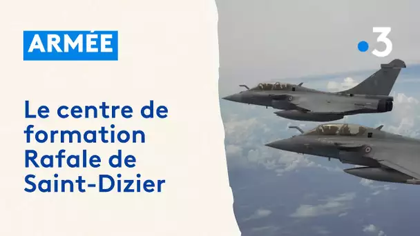 Armée : le centre de formation Rafale de Saint-Dizier, unique en France