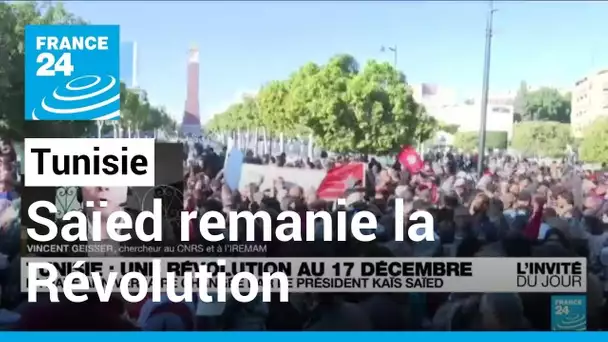 Tunisie : Kaïs Saïed "veut absolument se réclamer de l'élan révolutionnaire" • FRANCE 24