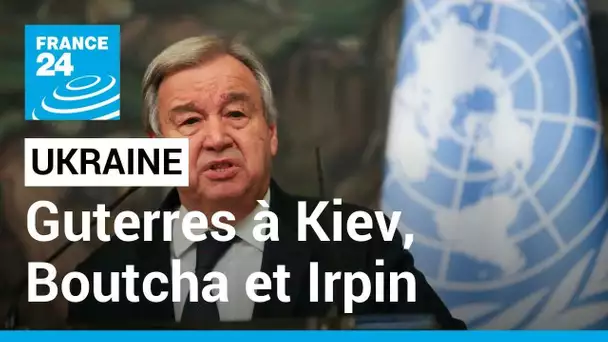 La bataille du Donbass se poursuit, Antonio Guterres attendu à Boutcha et Irpin • FRANCE 24