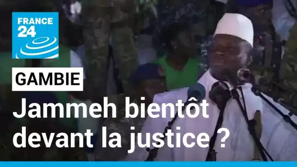 Gambie: le gouvernement prêt à faire juger l'ex-dictateur Jammeh • FRANCE 24