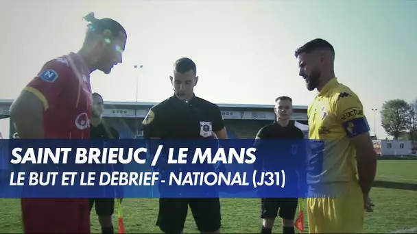 Le but et le débrief de Saint-Brieuc / Le Mans - National (J31)