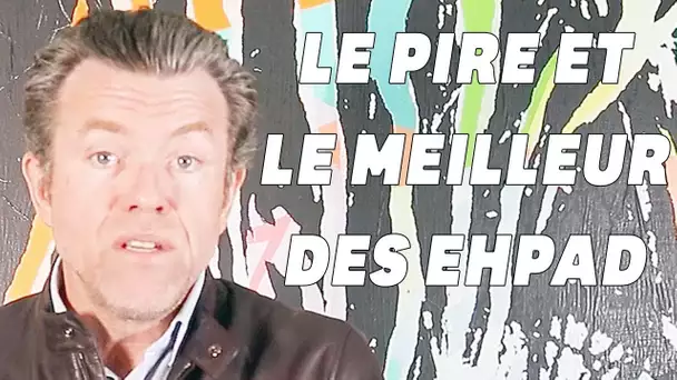 'J&#039;ai été directeur d&#039;EHPAD, j&#039;y ai vu la maltraitance et l&#039;amour'