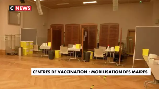 Centres de vaccination : les maires se mobilisent