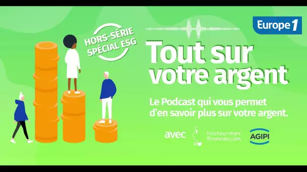 HORS-SERIE Spécial ESG - L’ESG, en quoi ça consiste ?