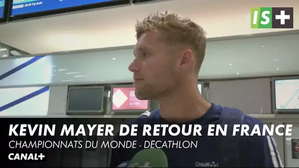 Kévin Mayer de retour en France - Championnats du monde