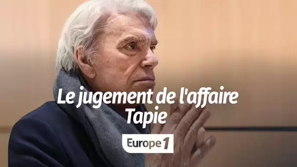 À la Une - le jugement de l'affaire Tapie