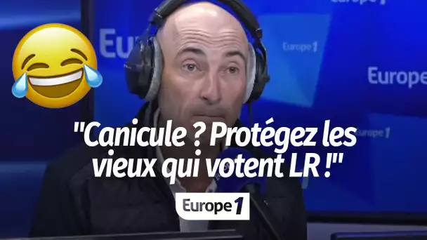 "La tête de mort de chaleur qui recouvre la France, c'est Belzébuth en calbut !" (Canteloup)