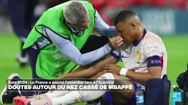 Euro 2024 : inquiétude après la fracture du nez de Mbappé • FRANCE 24