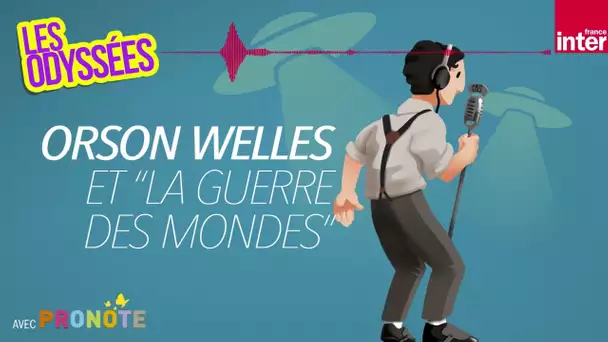 Orson Welles et "la guerre des mondes"