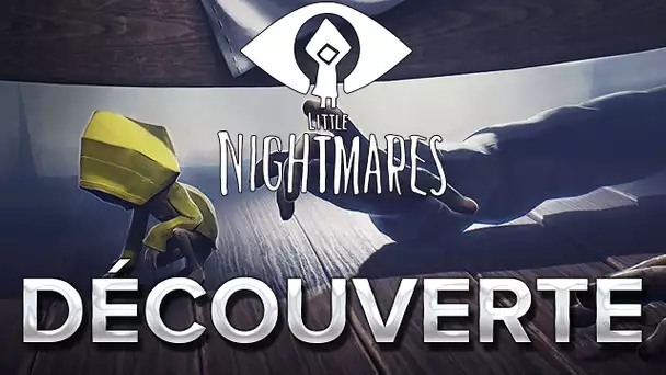 Little Nightmares #1 : Découverte