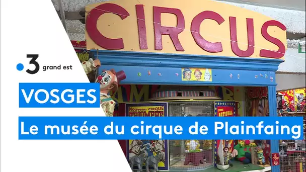 Insolite : ouverture du musée de cirque de Plainfaing