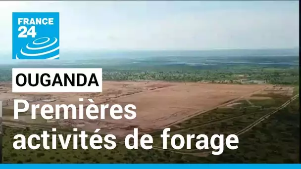 Ouganda : lancement des premières activités de forage pétrolier du pays • FRANCE 24