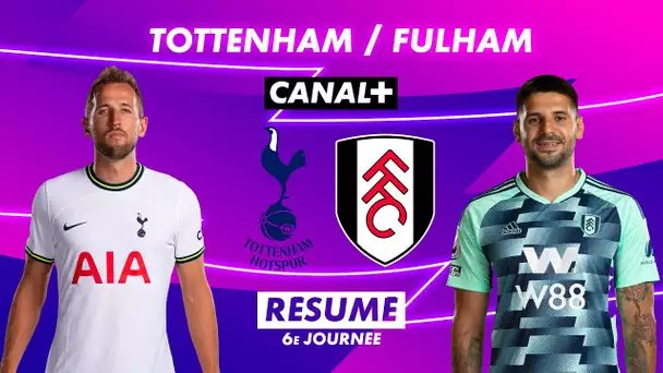 Le résumé de Tottenham / Fulham - Premier League 2022-23 (6ème journée)