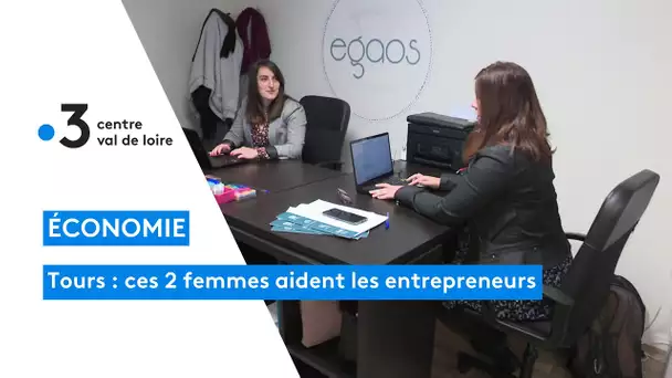 Tours : deux femmes aident les entrepreneurs au quotidien