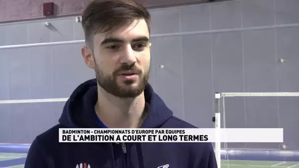 Badminton - Début des Championnats d'Europe par équipe