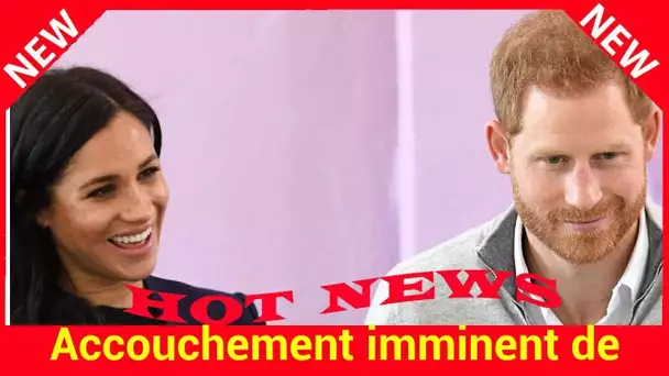 Accouchement imminent de Meghan Markle : découvrez comment le prince Harry calme ses nerfs