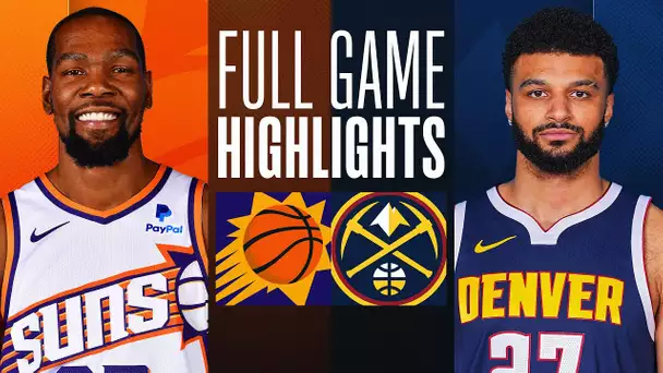 SUNS at NUGGETS | FULL GAME HIGHLIGHTS | March 5, 2024