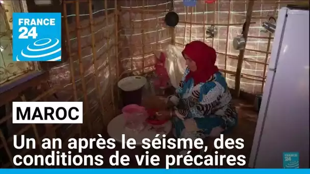 Maroc : un an après le séisme, des conditions de vie précaires • FRANCE 24