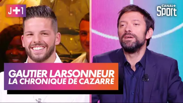 Julien Cazarre avec Gautier Larsonneur !