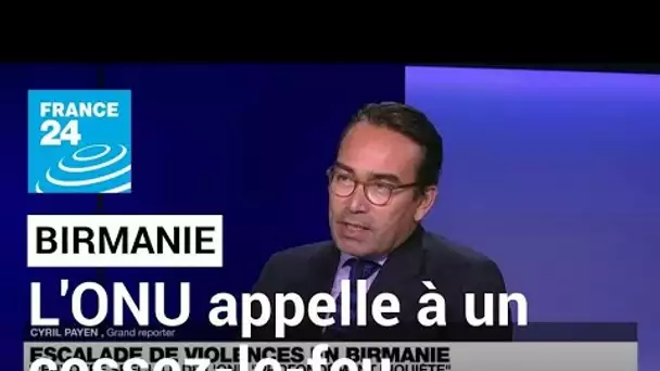 Birmanie : l'envoyée spéciale de l'ONU "profondément inquiète" de l'escalade de la violence