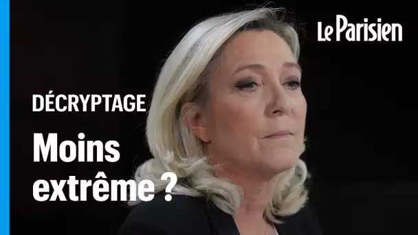 Marine Le Pen s'est-elle vraiment « adoucie » ?