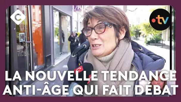 La nouvelle tendance anti-âge qui fait débat - Pas vu Pas Pris de Mohamed Bouhafsi - C à vous