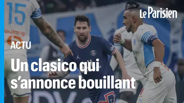 PSG-OM, un clasico qui s'annonce bouillant comme jamais