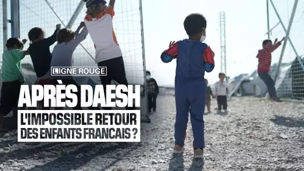 Après Daesh, l’impossible retour des enfants français?