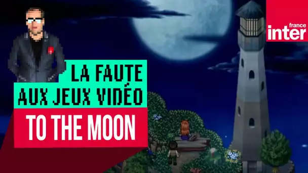 "To the Moon", le conte à rebours d'une vie - Let's Play #LFAJV