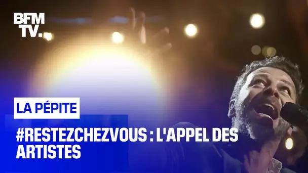 #RestezChezVous : l'appel des artistes