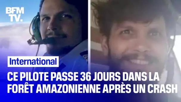 Ce pilote a passé 36 jours dans la forêt amazonienne après le crash de son avion