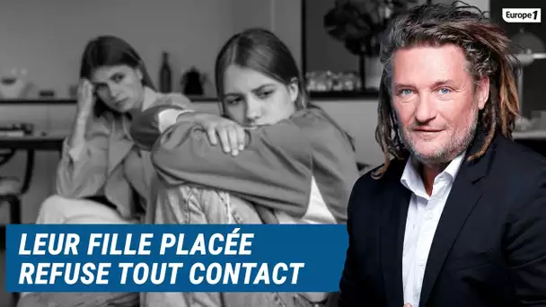 Olivier Delacroix (Libre antenne) - Placée à sa naissance, leur fille refuse tout contact avec eux