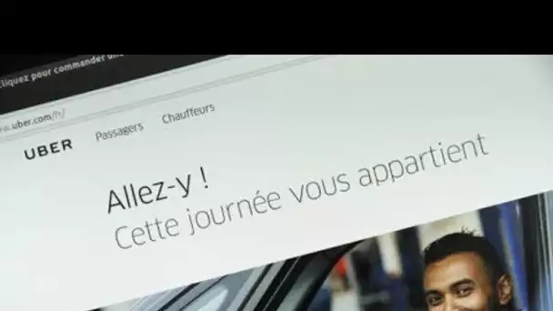 Uber : La justice française enquête depuis 2015 sur l’entreprise pour « travail dissimulé »
