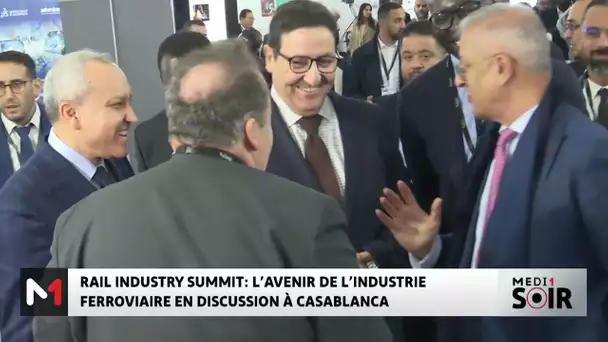 Rail Industry Summit : l´avenir de l´industrie ferroviaire en discussion à Casablanca