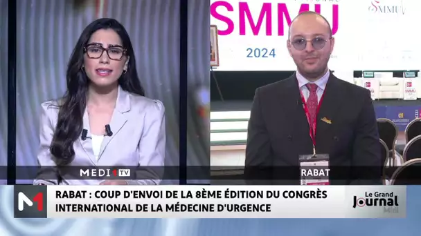 Maroc : 8ème édition du Congrès international de la médecine d'urgence