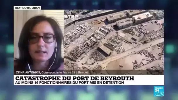 Explosions à Beyrouth : au moins 16 fonctionnaires du port placés en détention