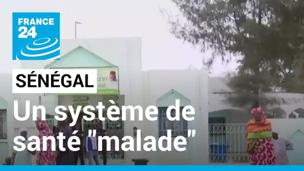 Sénégal : incendie dans un hôpital, le système de santé pointé du doigt • FRANCE 24