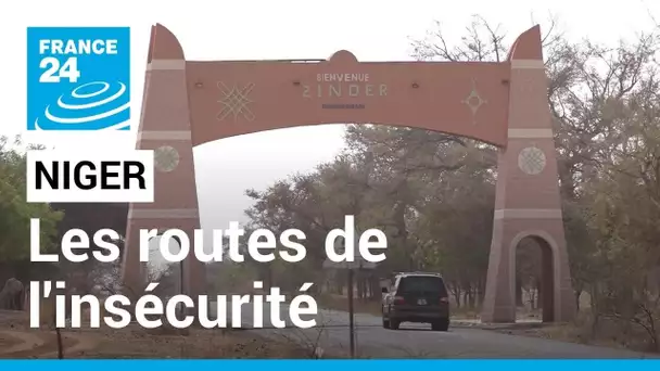 Niger : les routes de l'insécurité • FRANCE 24