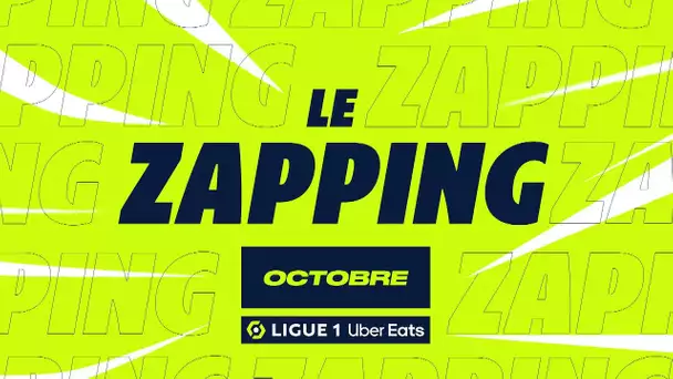 Zapping Ligue 1 Uber Eats - Octobre (saison 2023/2024)