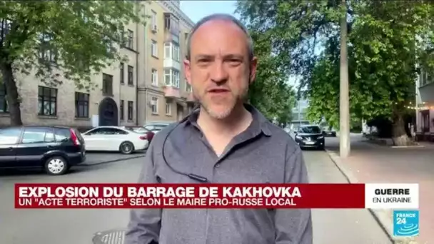 Ukraine : "il semble qu'une partie du barrage de Kakhovka est bel et bien détruite" • FRANCE 24