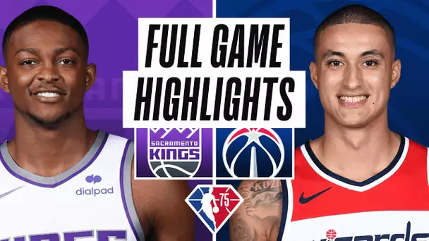 KINGS at WIZARDS | FULL GAME HIGHLIGHTS | February 12, 2022