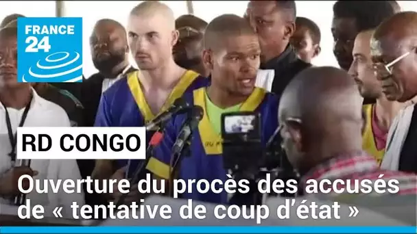 RD Congo : 53 accusés de "tentative de coup d'État" encourent la peine de mort • FRANCE 24