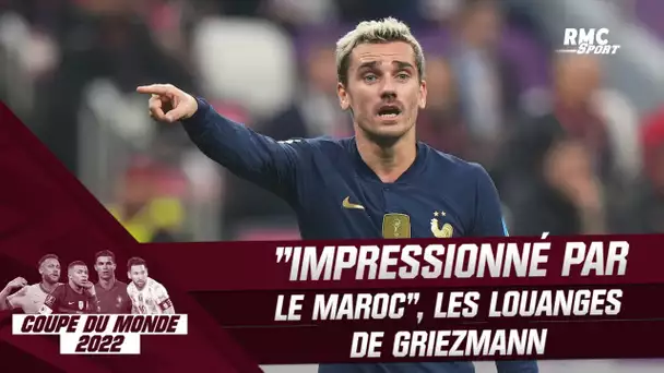 France 2-0 Maroc : "Le Maroc m'a impressionné", les louanges de Griezmann pour Regragui et sa bande