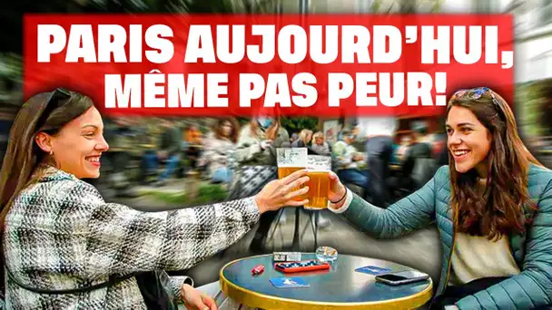 Paris aujourd'hui, même pas peur