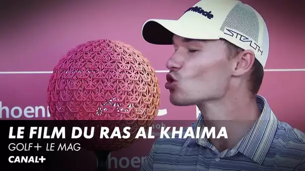 Le Film du Ras Al Khaima Championship - Golf + le Mag