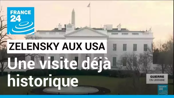 Zelensky attendu à Washington pour une visite déjà historique • FRANCE 24