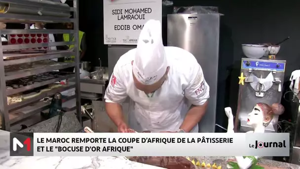 Le Maroc remporte la coupe d’Afrique de la pâtisserie et le « Bocuse d’or Afrique »