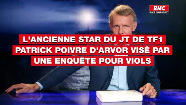 L'ancienne star du JT de TF1 Patrick Poivre d'Arvor visé par une enquête pour viols