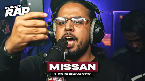 [EXCLU] Missan - Les survivants #PlanèteRap